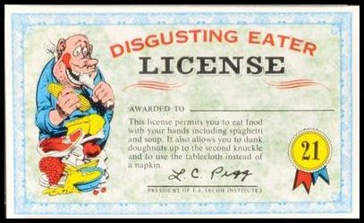 24 Disgusting Eater License